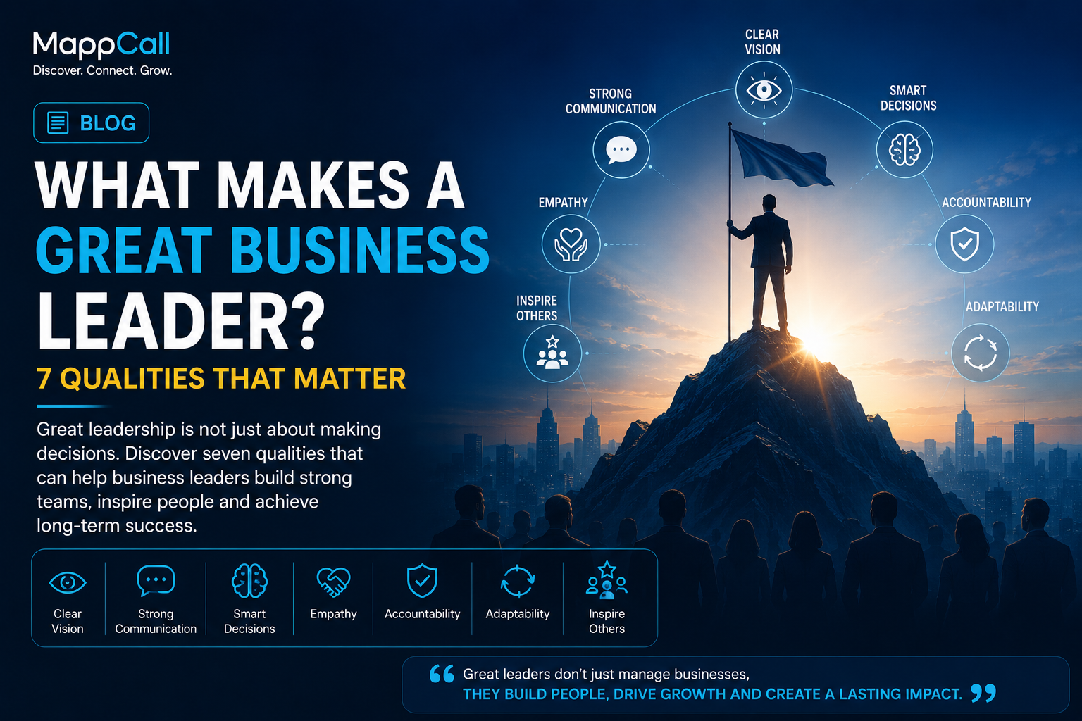 What Makes a Great Business Leader? 7 Qualities That Matter